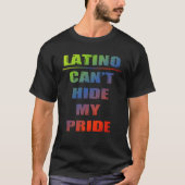 Latino Ik kan mijn trots niet verbergen T-shirt (Voorkant)