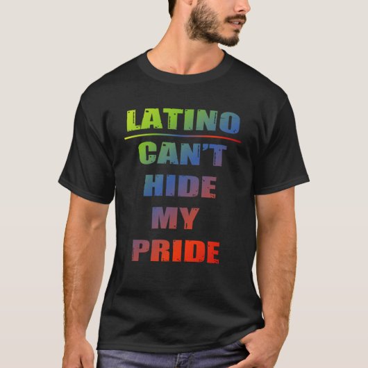 Latino Ik kan mijn trots niet verbergen T-shirt (Voorkant)