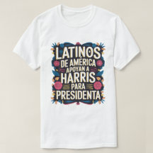 LATINOS DE AMERICA APOYAN KAMALA T-shirt