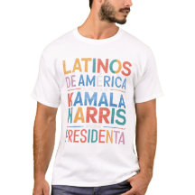 LATINOS DE AMERICA APOYAN KAMALA T-shirt