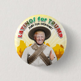 LATINO'S VOOR TRUMP Hispanic Pancho Villa Bandito Ronde Button 3,2 Cm