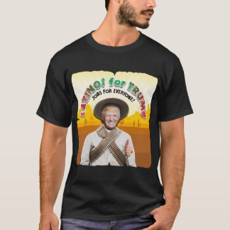 LATINO'S VOOR TRUMP Hispanic Pancho Villa Bandito T-shirt