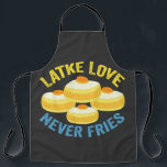 Latke Liefde Nooit Fries Grappige Joodse Chanoeka  Schort<br><div class="desc">Chanoeka,  Joods,  Chanoeka,  Menora,  Dreidel,  Gift,  Verjaardag,  Vakantie,  Late</div>