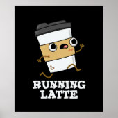 Latte Funny Coffee Pun Dark BG Poster (Voorkant)