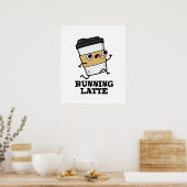 Latte Funny Coffee Pun Poster (Keuken)