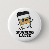Latte Funny Coffee Pun Ronde Button 5,7 Cm (Voorkant)