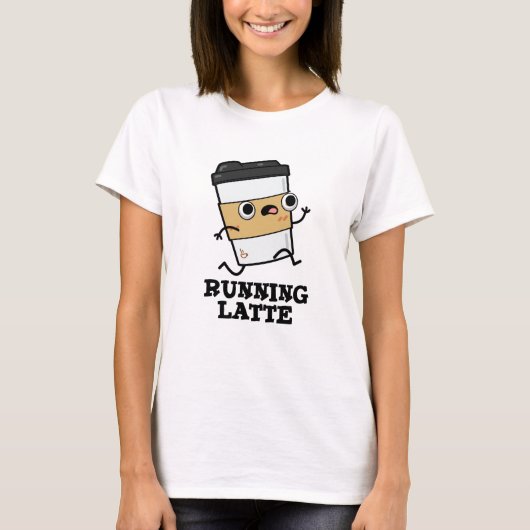 Latte Funny Coffee Pun T-shirt (Voorkant)