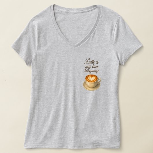 Latte is mijn liefde taal vrouwen T-shirt (Laagn)