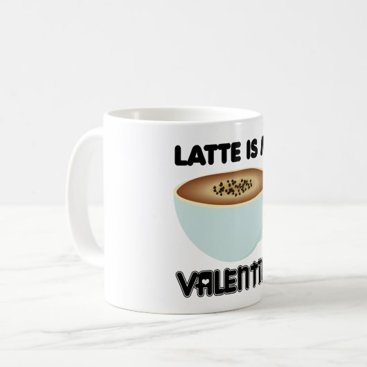 Latte is mijn Valentijn Koffiemok (Voorkant links)