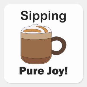 Latte Koffie Drank Slurpen Pure Vreugde Vierkante Sticker