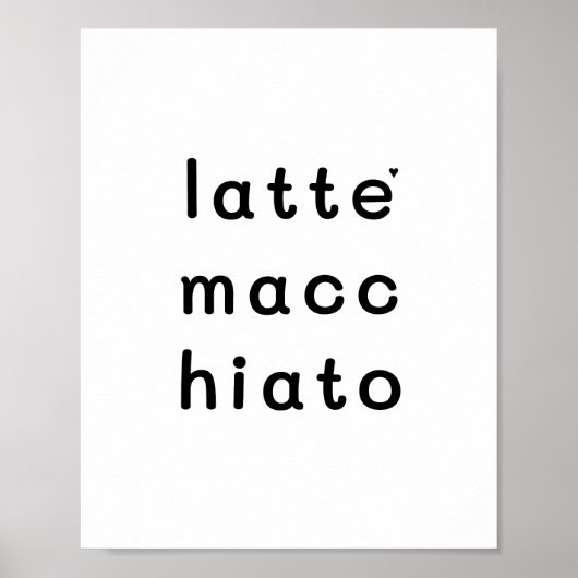 Latte macchiato - minimalistic typography poster (Voorkant)