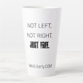 Latte Mok - "Niet links. Niet goed. Gewoon gratis. (Voorkant)