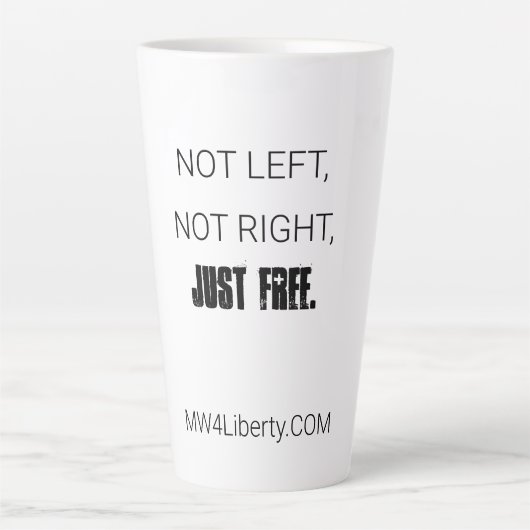 Latte Mok - "Niet links. Niet goed. Gewoon gratis. (Voorkant)