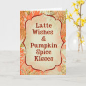 Latte Wishes & Pumpkin Spice Kisses Funny Fall Kaart (Gele Bloem)