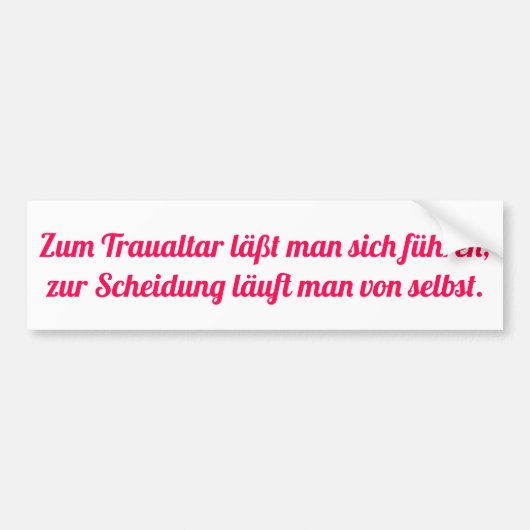 Lauf zur Scheidung Bumpersticker (Voorkant)