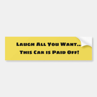Laugh bij mijn autodebet gratis bumpersticker