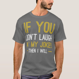 Laugh bij mijn okes t-shirt