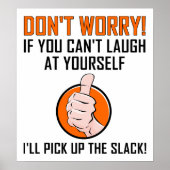 Laugh bij Yourself Funny Poster (Voorkant)