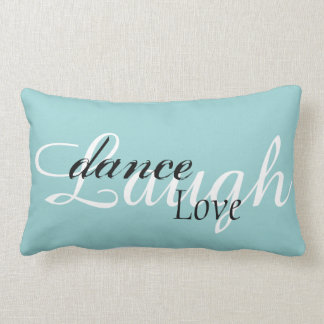 Laugh Dance Love Lumbar Cushion 13 x 21 inch Kussen