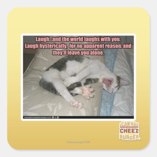 Laugh en de wereld lachen met je uit vierkante sticker (Voorkant)
