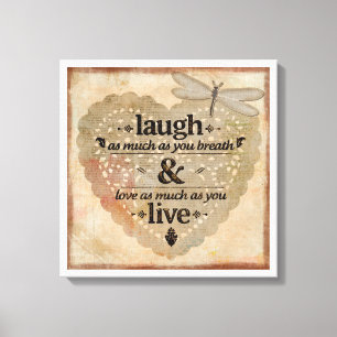 Laugh en Live Canvas Afdruk