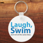 Laugh en Swim ... maar niet tegelijkertijd Sleutelhanger (Voorkant)