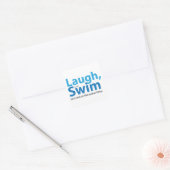 Laugh en Swim ... maar niet tegelijkertijd Vierkante Sticker (Envelop)
