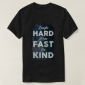 Laugh hard run Fast SET T-shirt (Design voorkant)