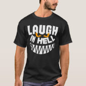 Laugh In Hell : Devil Monster Halloween T-shirt (Voorkant)