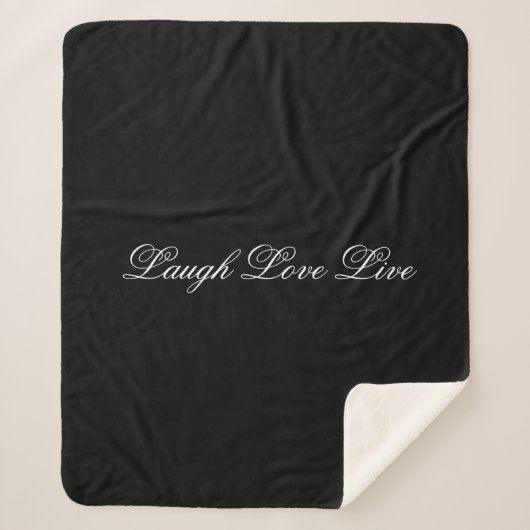 Laugh Love Live Black and White Blanket Sherpa Deken (Voorkant)