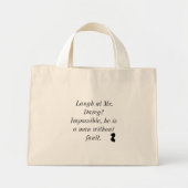 Laugh op Mr Darcy Mini Tote Bag (Voorkant)