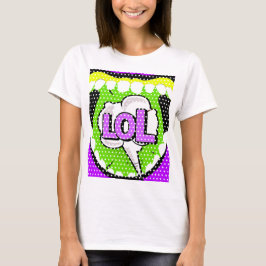Laugh Out Loud T-shirt