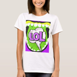 Laugh Out Loud T-shirt