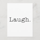 Laugh. Sjabloon zwarte en witte Laugh Quote Briefkaart (Voorkant)
