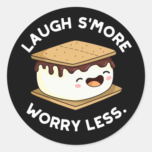 Laugh Smore Worry Miness Funny Smore Pun Dark BG Ronde Sticker (Voorkant)