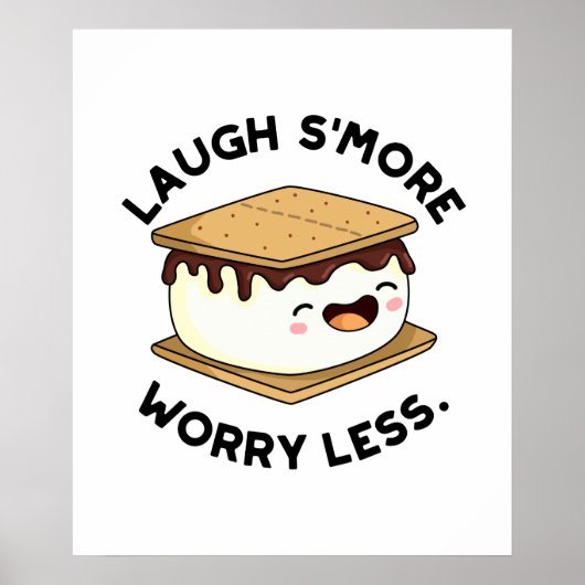 Laugh Smore Worry Miness Funny Smore Pun Poster (Voorkant)