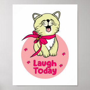 Laugh vandaag Kawaii blij met een grappige kat die Poster