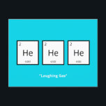 Laughing Gas Helium | Humoureus Science Pun Holida Feestdagenkaart<br><div class="desc">Humoureuze vakantiekaart voor wetenschapsliefhebbers en wetenschappers. Deze grappige wetenschappelijke pun-kaart is perfect voor die speciale persoon in je leven die geobsedeerd is door alle dingen die wetenschap doet. Deze kaart speelt op het humoristische element van het periodieke lijst van elementen.</div>