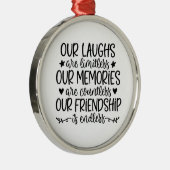 *LAUGHS, MEMORIES EN VRIENDSCHAP* ORNAMENT (Rechts)