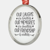 *LAUGHS, MEMORIES EN VRIENDSCHAP* ORNAMENT (Links)
