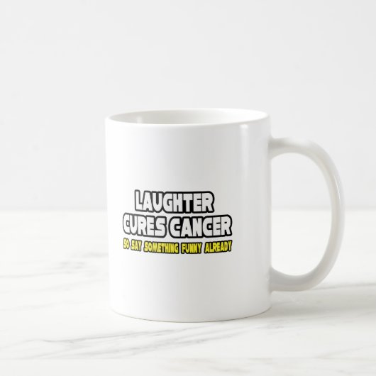 Laughter Cures Cancer... Koffiemok (Rechts)