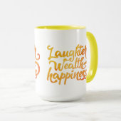Laughter Wealth Happiness Mok (Voorkant rechts)