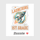 Launching into 1st Grade -Back to School Sticker (Vel)