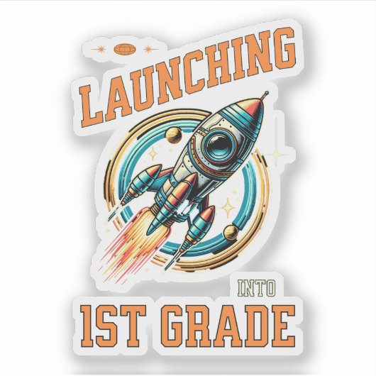 Launching into 1st Grade -Back to School Sticker (Voorkant)