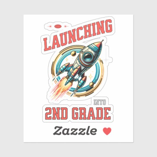 Launching into 2nd Grade -Back to School Sticker (Vel)