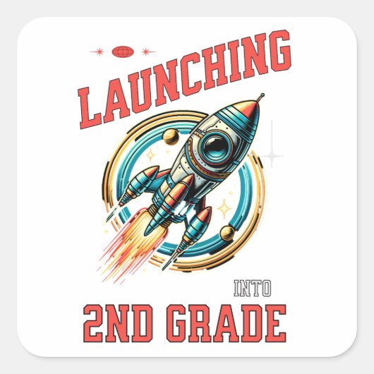 Launching into 2nd Grade -Back to School Vierkante Sticker (Voorkant)