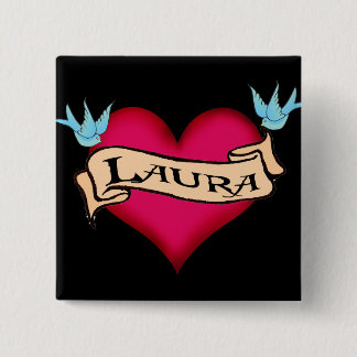 Laura - Aangepast Tattoo T-shirts en cadeautjes Vierkante Button 5,1 Cm