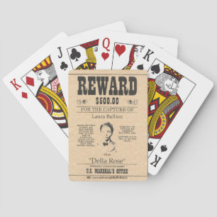 "Laura Bullion aka "Della Rose" Reward Poster" Pokerkaarten