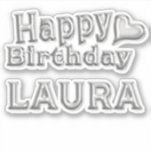 Laura Happy Birthday silver Aufkleber Sticker (Voorkant)