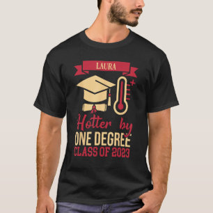 Laura Hotter door één graadklasse van 2023 bereikt T-shirt